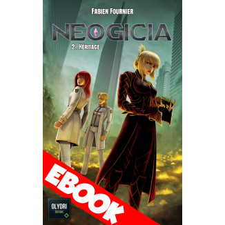 EBOOK - Roman Néogicia 2 - Héritage