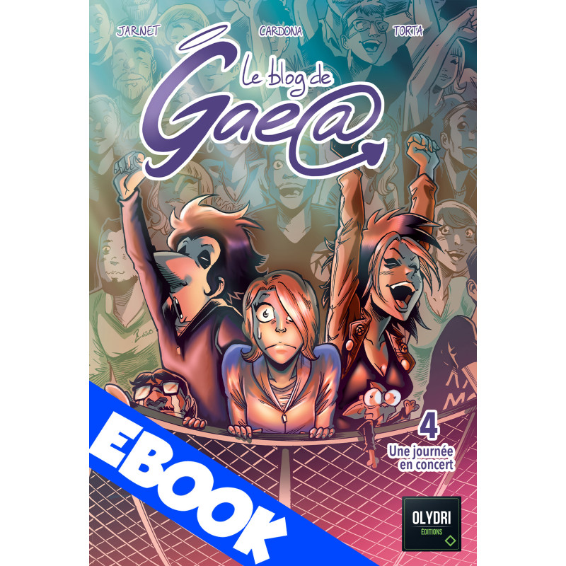 EBOOK - BD Blog de Gaea T4 : Une journée en concert