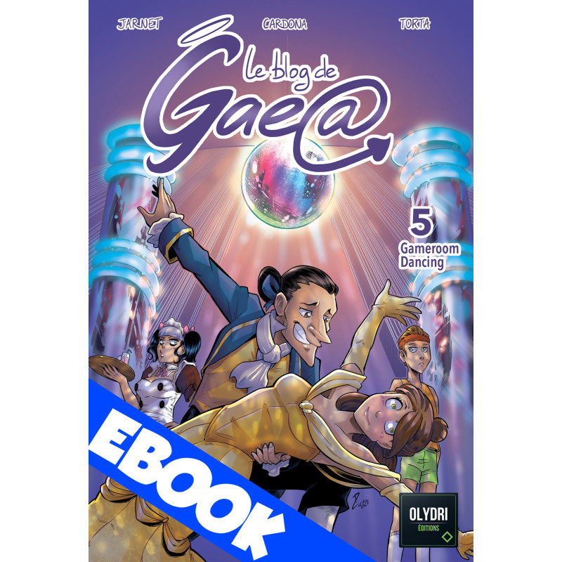 EBOOK - BD Blog de Gaea T5 : Gameroom dancing