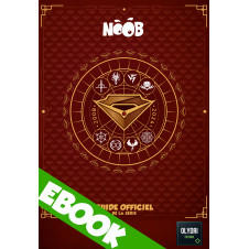 EBOOK - Guide officiel Noob - Le storytelling des saisons 1 à 11